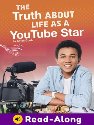 cover image of The Truth About Life as a YouTube Star
